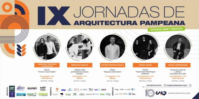 IX Jornadas de Arquitectura Pampeana: ciclo de charlas en el marco de los 10 años de Colegio de Arquitectos de La Pampa
